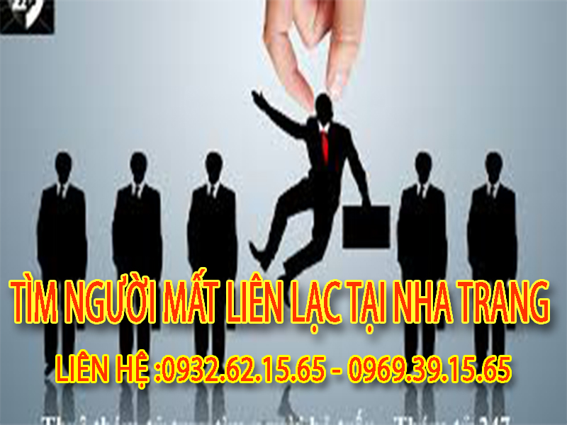 Dịch vụ tìm người mất tích uy tín tại Nha Trang 1